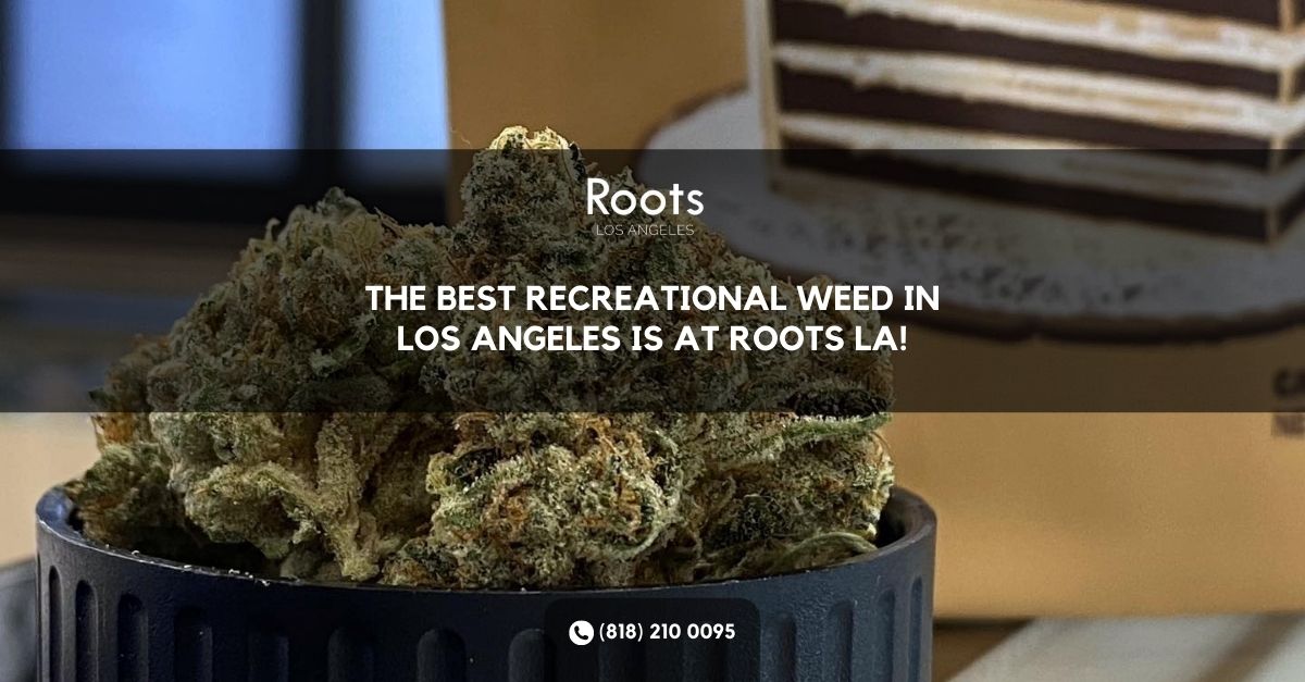 Recreational Weed Los Angeles