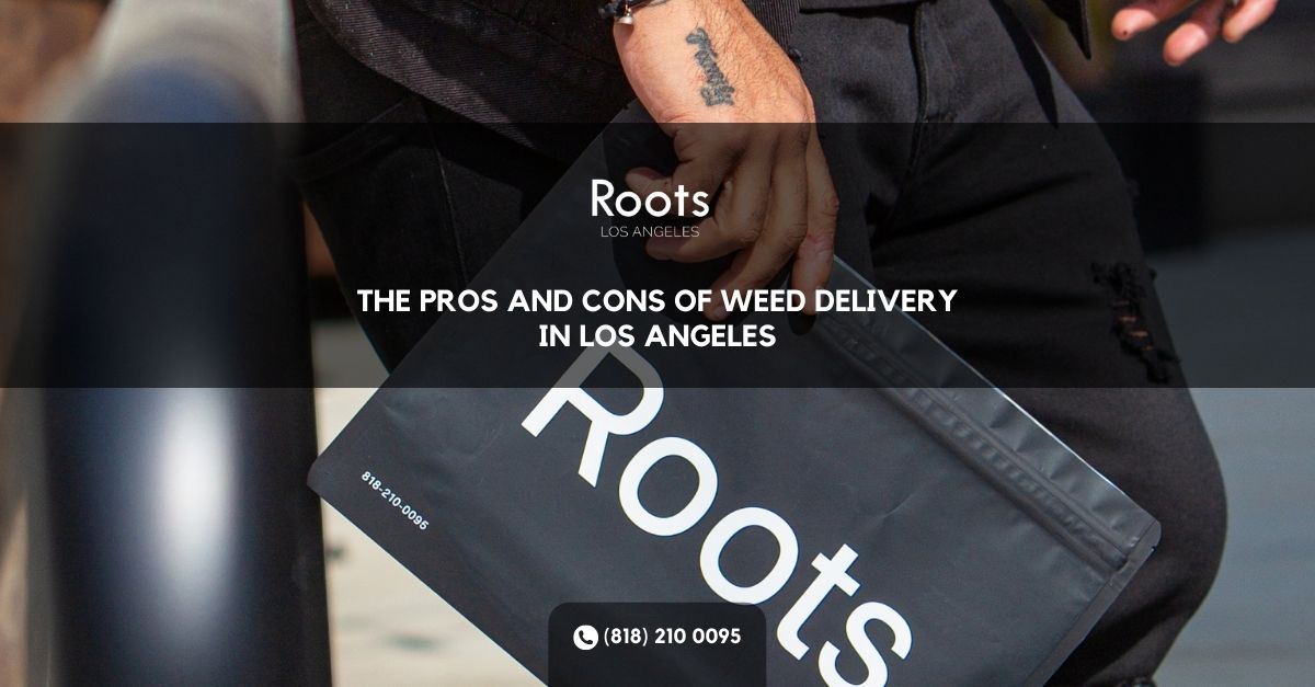Weed Delivery Los Angeles