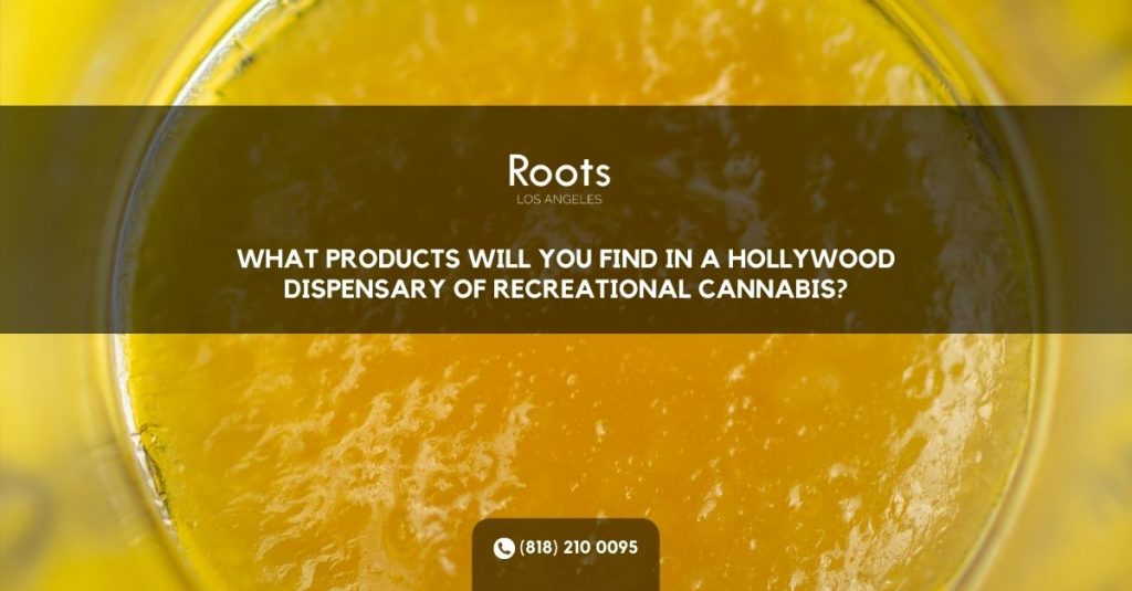 Recreational Hollywood Dispensary