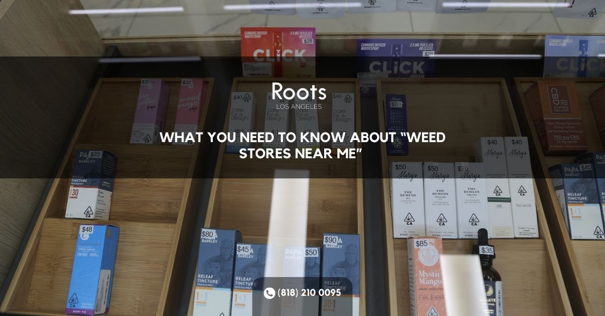 Weed Stores Near Me