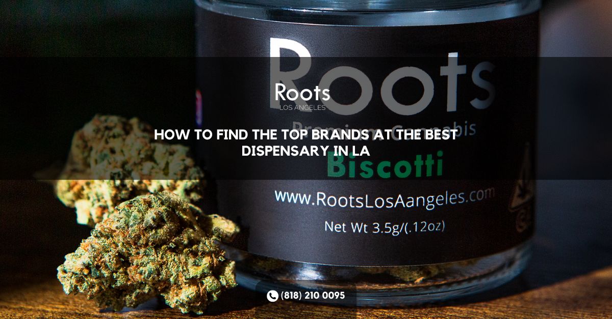 Best Dispensary in LA