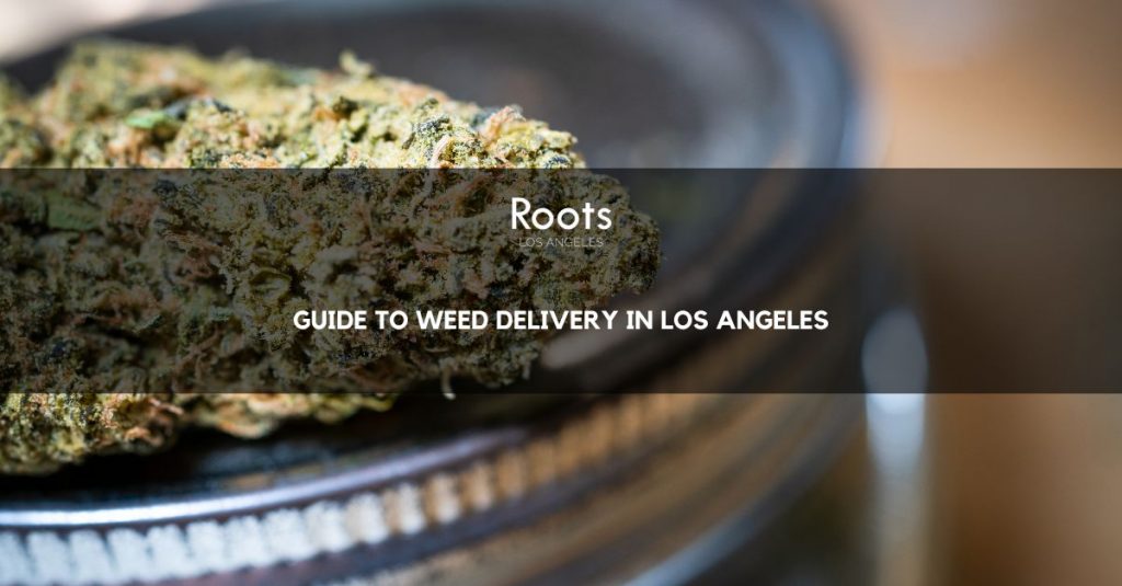 weed delivery in Los Angeles