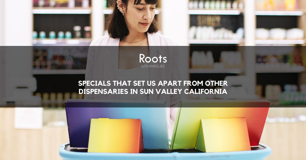 Dispensaries in Sun Valley California