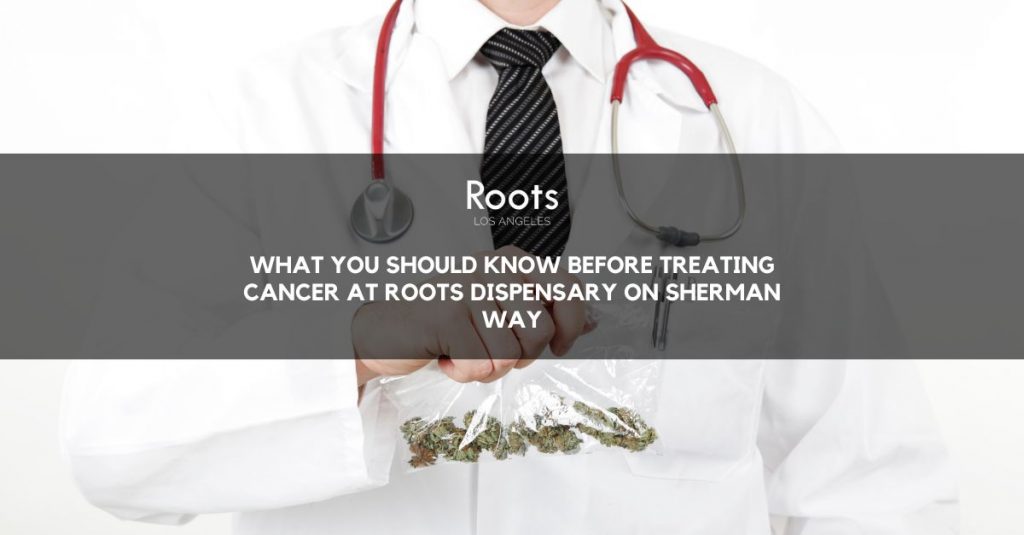Roots Dispensary on Sherman Way