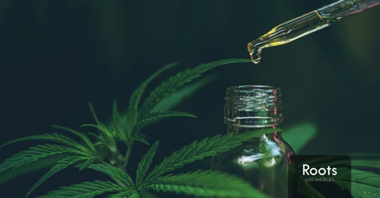 Best Dispensary in LA: Discover with Roots LA Benefits of CBD Oil