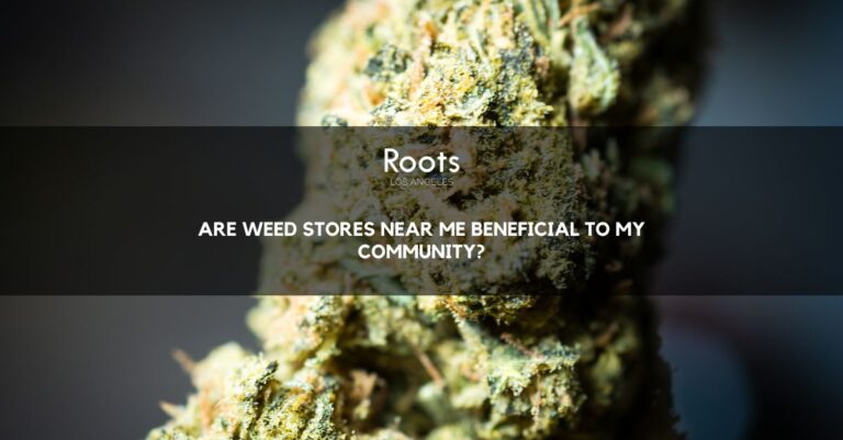 Weed Stores Near Me