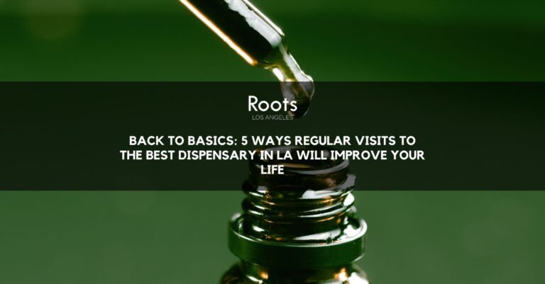 Best Dispensary in LA