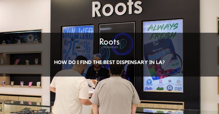 Best Dispensary In LA